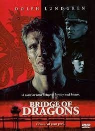 映画『Bridge of Dragons』ポスター